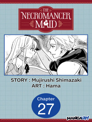 cover image of The Necromancer Maid, Chapter 27